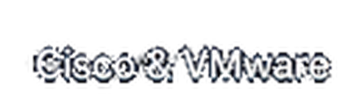 Cisco and VMware